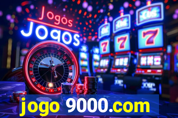 jogo 9000.com